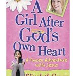 A Girl After God’s Own Heart