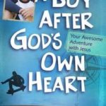 A Boy After God’s Own Heart