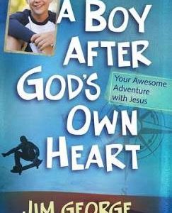 A Boy After God's Own Heart