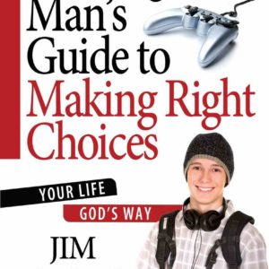 A Young Man's Guide To Right Choices