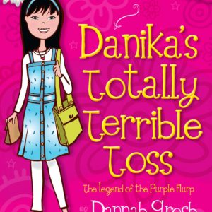 Danika's Totally Terrible Toss