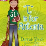 T Is For Antonia