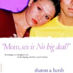 Mom, Sex Is No Big Deal