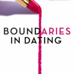 Boundaries In Dating