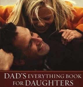 Dad's Everything Book for Daughters