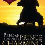 Before You Meet Prince Charming