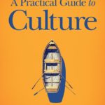 A Practical Guide To Culture